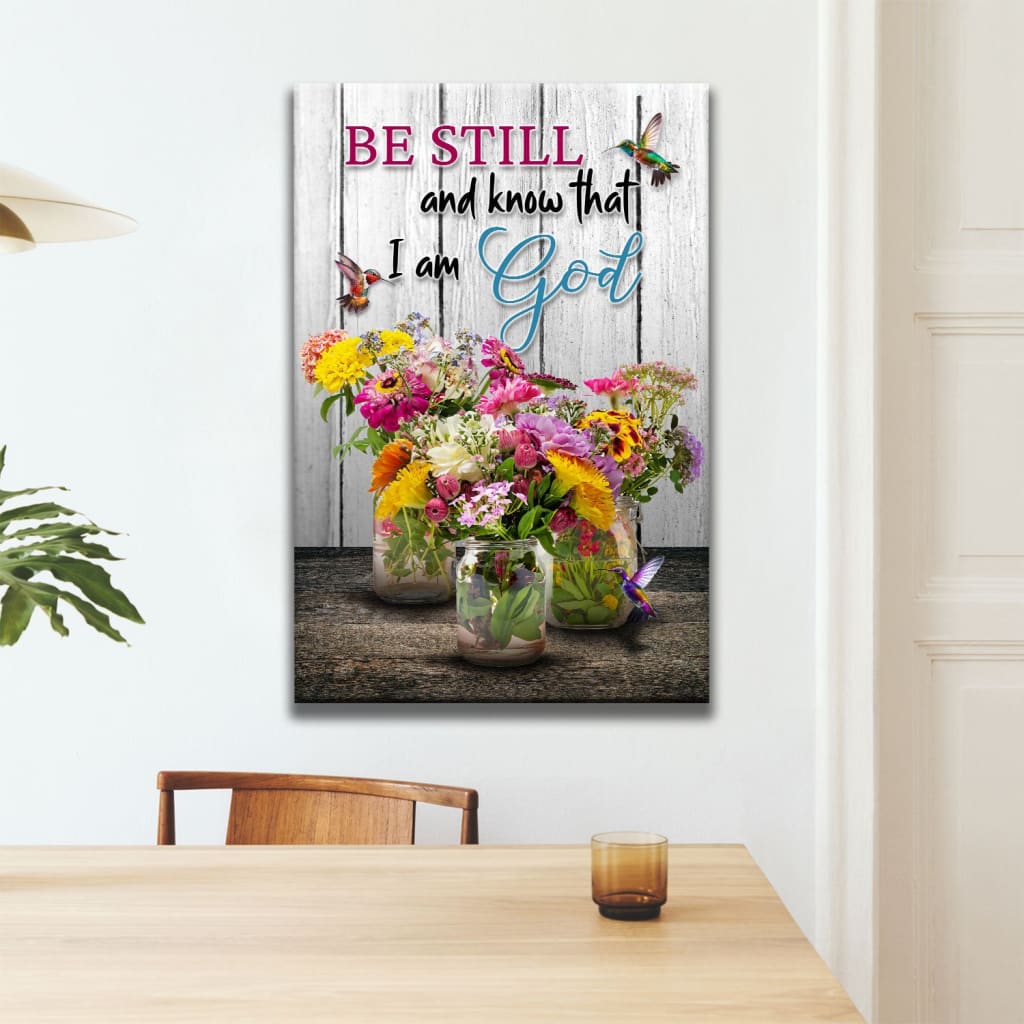 Christian Home Decor, Psalm 46:10 Be Still and Know Hummingbirds Vase of Flowers Wall Art Canvas