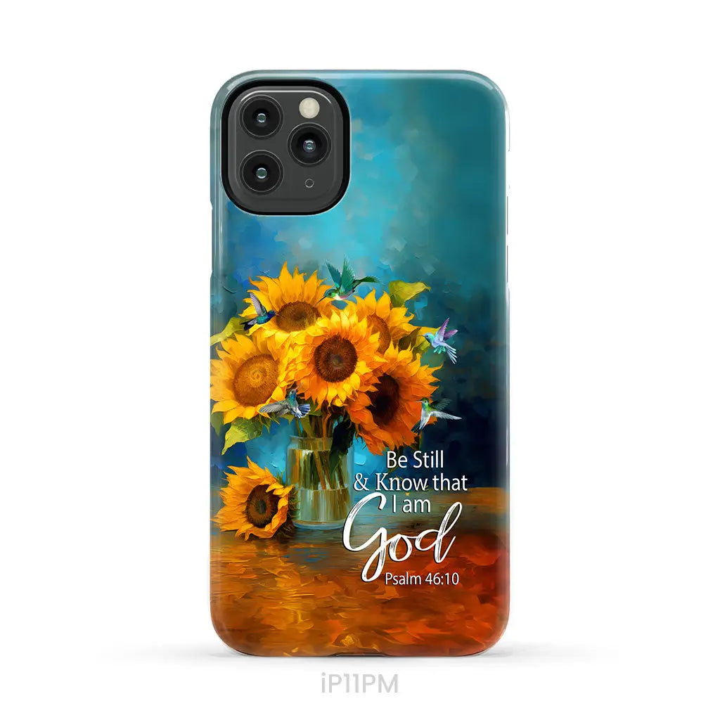 Be Still and Know That I Am God Hummingbirds Vase of Sunflowers Phone Case iPhone 11 Pro Max / Tough Case