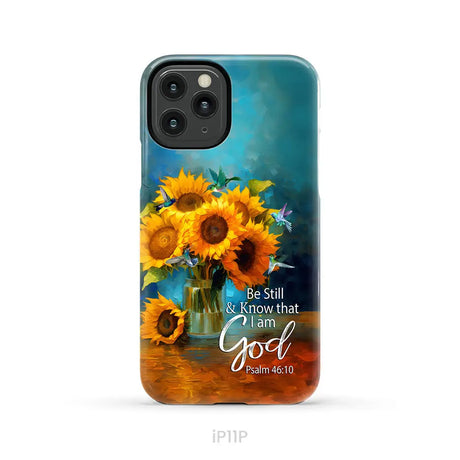 Be Still and Know That I Am God Hummingbirds Vase of Sunflowers Phone Case iPhone 11 Pro / Tough Case
