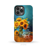 Be Still and Know That I Am God Hummingbirds Vase of Sunflowers Phone Case iPhone 13 Pro Max / Tough Case