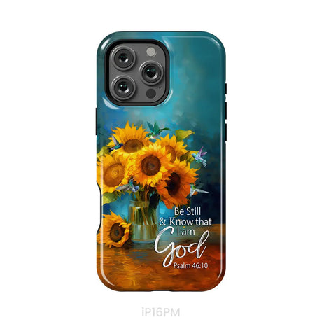 Be Still and Know That I Am God Hummingbirds Vase of Sunflowers Phone Case iPhone 16 Pro Max / Tough Case