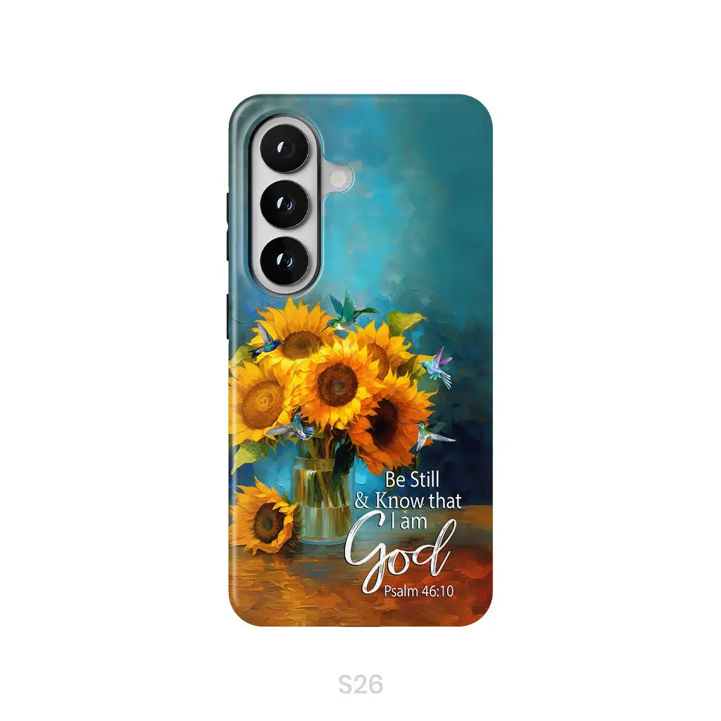 Be Still and Know That I Am God Hummingbirds Vase of Sunflowers Phone Case Samsung Galaxy S26 / Tough Case