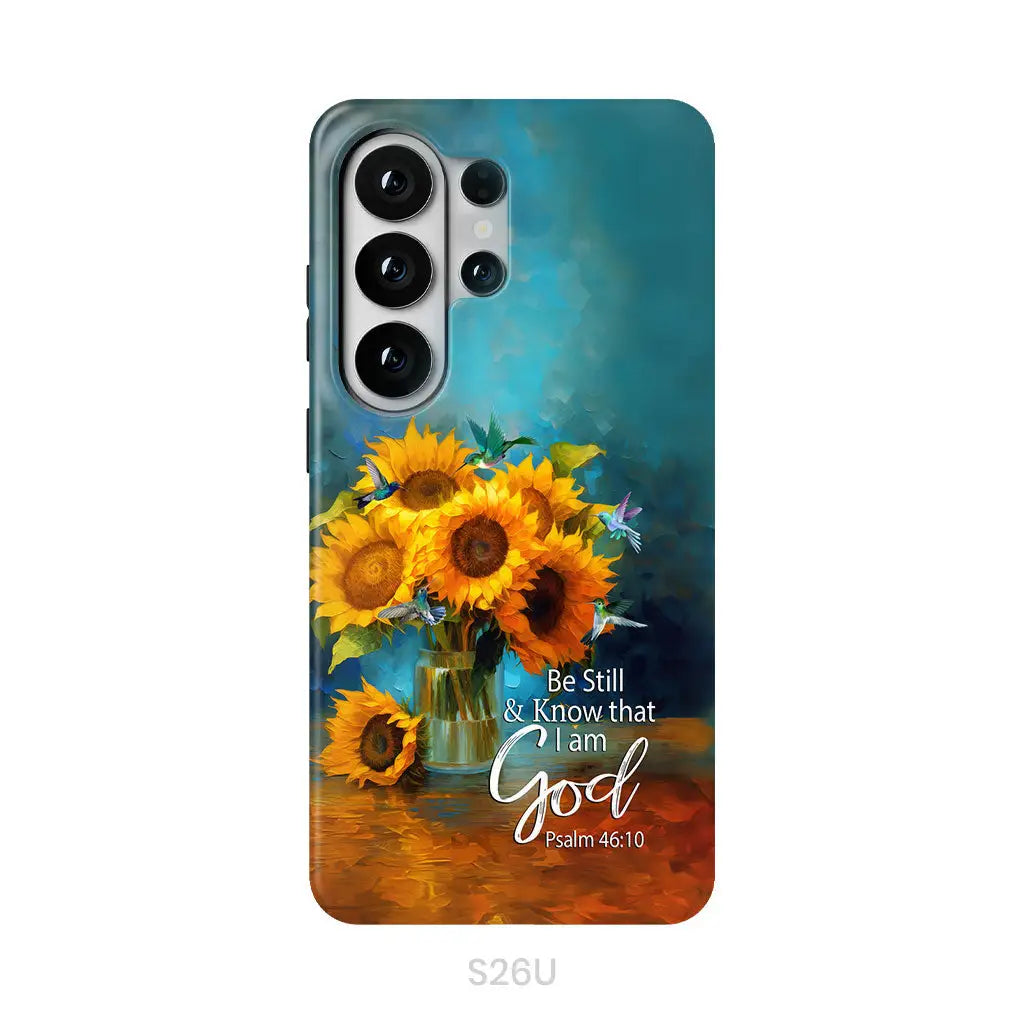 Be Still and Know That I Am God Hummingbirds Vase of Sunflowers Phone Case Samsung Galaxy S26 Ultra / Tough Case