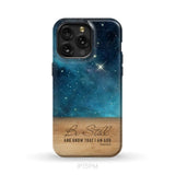 Be Still And Know That I Am God Psalm 46:10 Bible Verse Phone Case iPhone 15 Pro Max / Tough Case