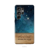 Be Still And Know That I Am God Psalm 46:10 Bible Verse Phone Case Samsung Galaxy S25 Ultra / Tough Case