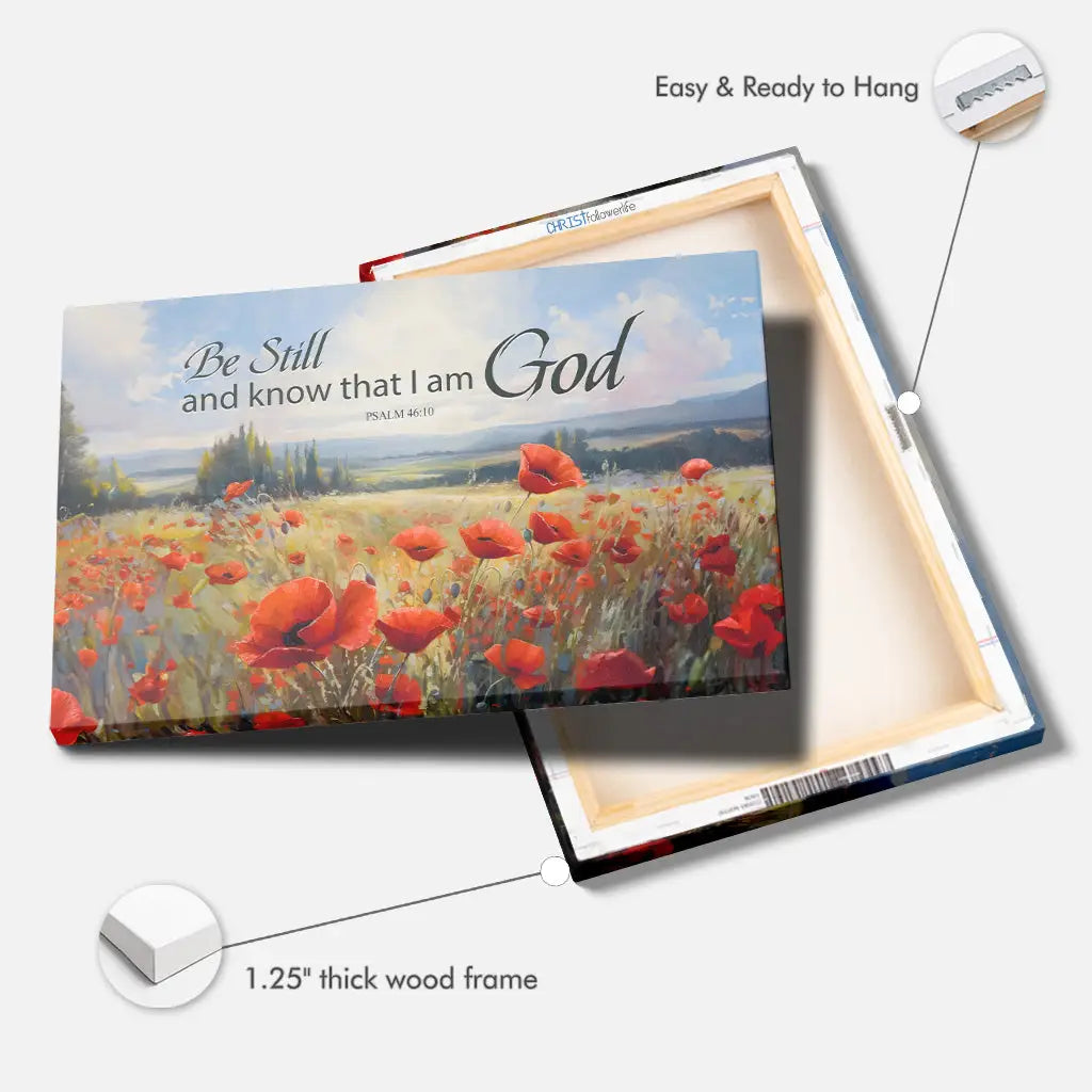Religious wall art canvas featuring Psalm 46:10 and poppy field, &quot;Be Still And Know That I Am God,&quot; perfect for faith-filled homes.