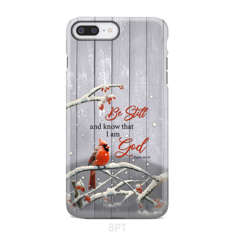 Be Still and Know Psalm 46:10 Cardinal Christmas Phone Case iPhone 8 Plus / Tough