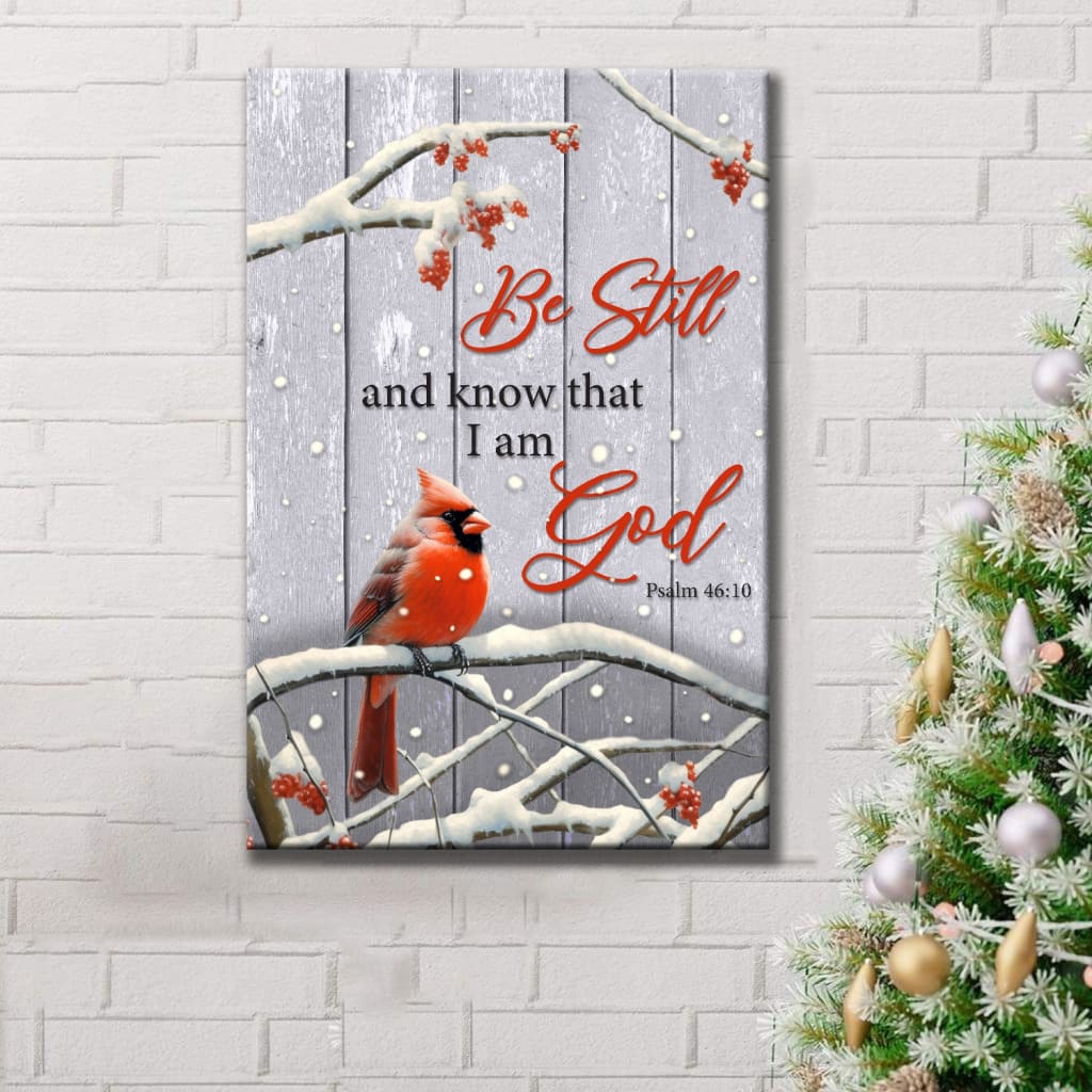 Inspirational Christmas canvas print with a red cardinal and Bible verse Psalm 46:10, "Be Still and Know That I Am God," ideal Christian home decor.