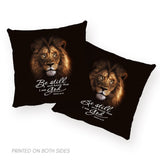 Be still and know that I am God Psalm 46:10 Christian pillow