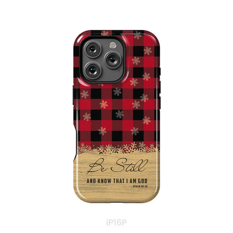 Be still and know that I am God red black buffalo plaid Christmas phone case iPhone 16 Pro / Tough Case