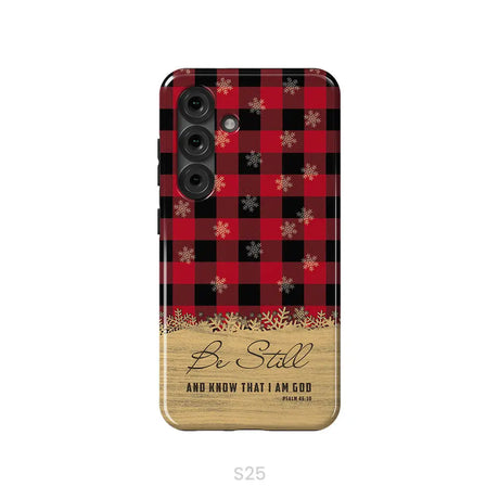 Be still and know that I am God red black buffalo plaid Christmas phone case Samsung Galaxy S25 / Tough Case