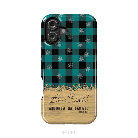 Be still and know that I am God teal black buffalo plaid Christmas phone case iPhone 16 Plus / Tough Case