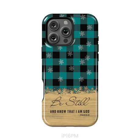 Be still and know that I am God teal black buffalo plaid Christmas phone case iPhone 16 Pro Max / Tough Case