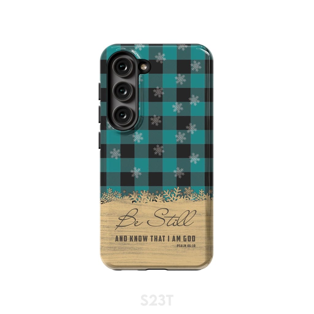 Be still and know that I am God teal black buffalo plaid Christmas phone case Samsung Galaxy S23 (Not for FE) / Tough