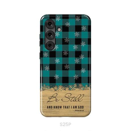 Be still and know that I am God teal black buffalo plaid Christmas phone case Samsung Galaxy S25 Plus / Tough Case