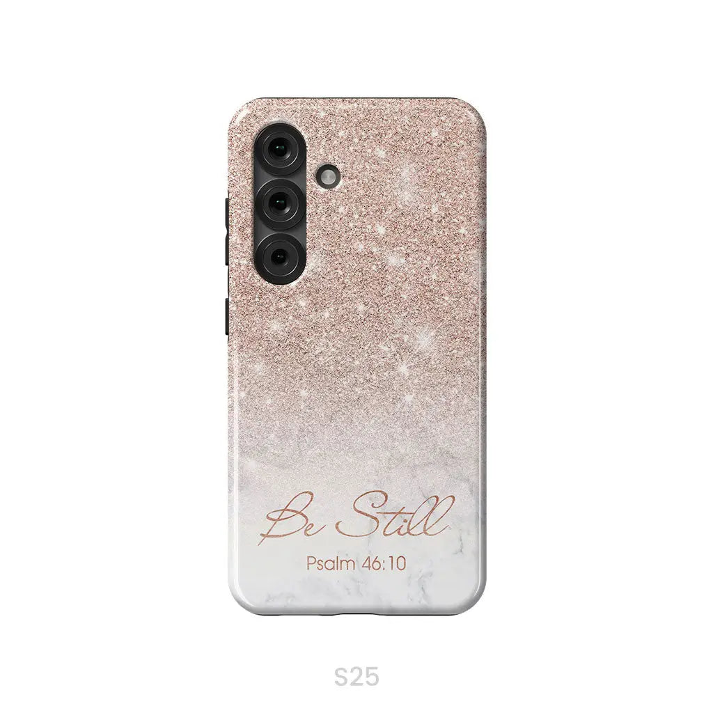 Be Still Psalm 46:10 Phone Case | Christian Gifts Samsung Galaxy S25 / Tough Case