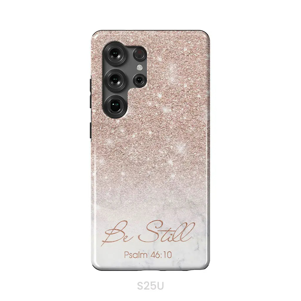 Be Still Psalm 46:10 Phone Case | Christian Gifts Samsung Galaxy S25 Ultra / Tough Case