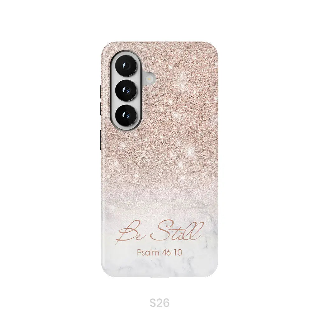 Be Still Psalm 46:10 Phone Case | Christian Gifts Samsung Galaxy S26 / Tough Case