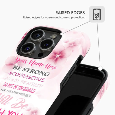 Custom phone case with Joshua 1:9 Bible verse "Be Strong and Courageous" and your name, perfect for Christian gifts.
