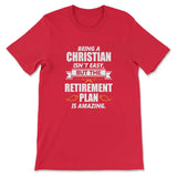 Being A Christian Is Not Easy T-shirt Red / S