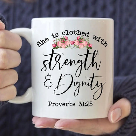 Bible Verse Mug She Is Clothed With Strength And Dignity