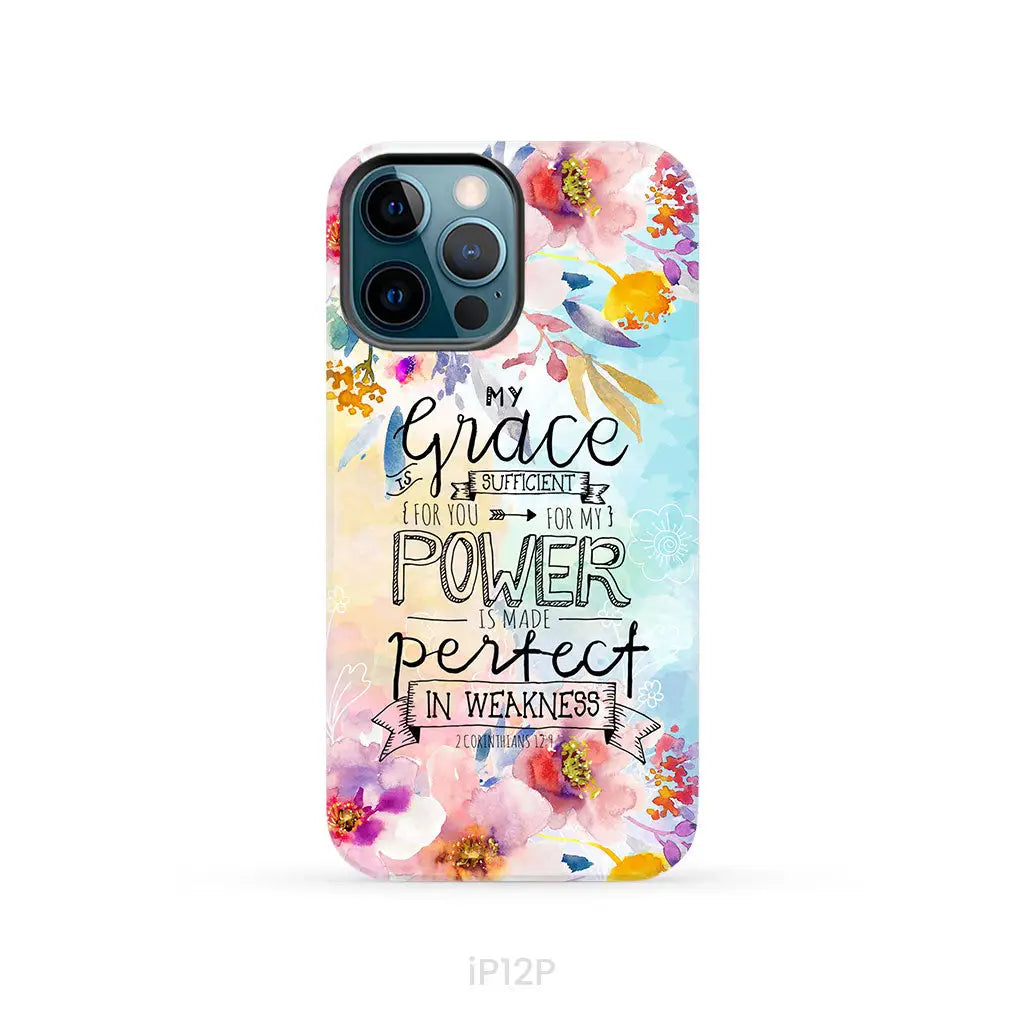 Bible verse phone cases: 2 Corinthians 12:9 My grace is sufficient for you phone case iPhone 12 Pro / Tough Case