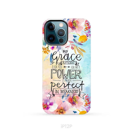 Bible verse phone cases: 2 Corinthians 12:9 My grace is sufficient for you phone case iPhone 12 Pro / Tough Case