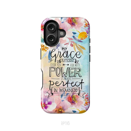Bible verse phone cases: 2 Corinthians 12:9 My grace is sufficient for you phone case iPhone 16 / Tough Case