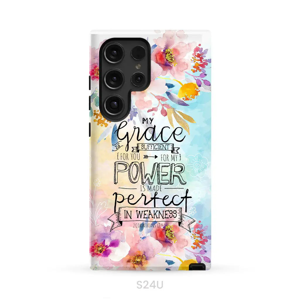 Bible verse phone cases: 2 Corinthians 12:9 My grace is sufficient for you phone case Samsung Galaxy S24 Ultra / Tough