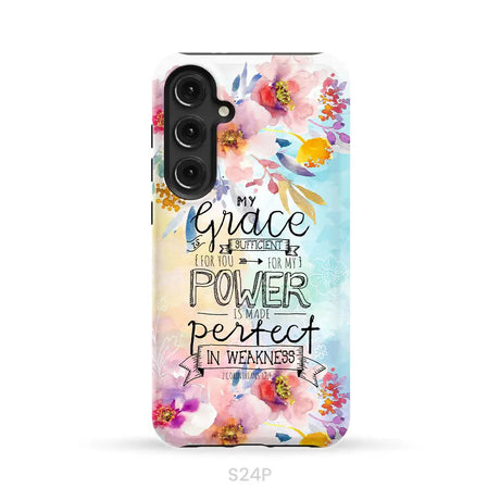 Bible verse phone cases: 2 Corinthians 12:9 My grace is sufficient for you phone case Samsung Galaxy S24 Plus / Tough