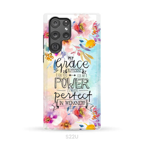 Bible verse phone cases: 2 Corinthians 12:9 My grace is sufficient for you phone case Samsung Galaxy S22 Ultra / Tough