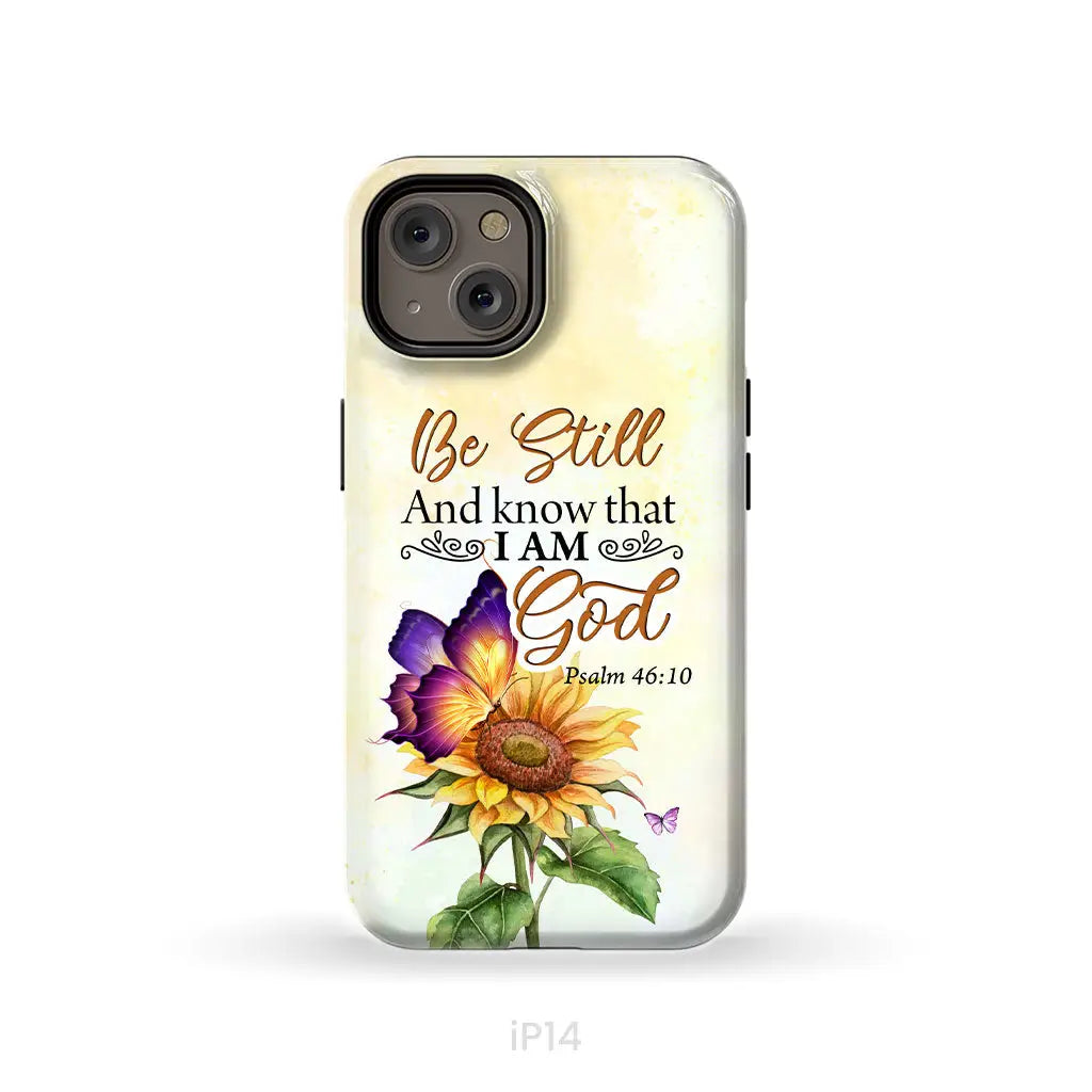 Bible Verse phone cases: Be still and know that I am God butterfly sunflower phone case iPhone 14 / Tough Case