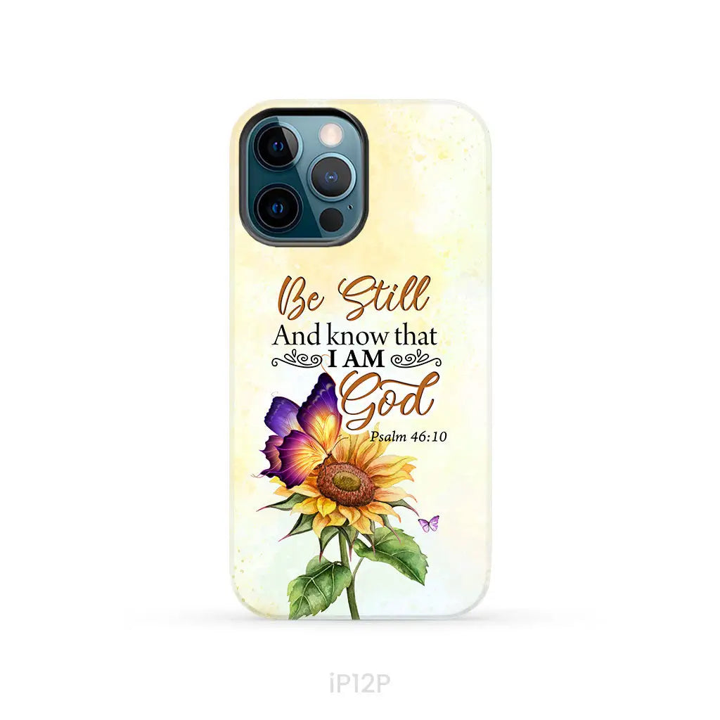 Bible Verse phone cases: Be still and know that I am God butterfly sunflower phone case iPhone 12 Pro / Tough Case