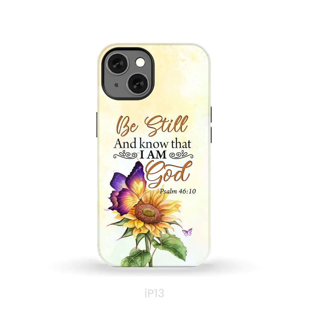 Bible Verse phone cases: Be still and know that I am God butterfly sunflower phone case iPhone 13 / Tough Case