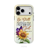 Bible Verse phone cases: Be still and know that I am God butterfly sunflower phone case iPhone 17 Pro Max / Tough Case