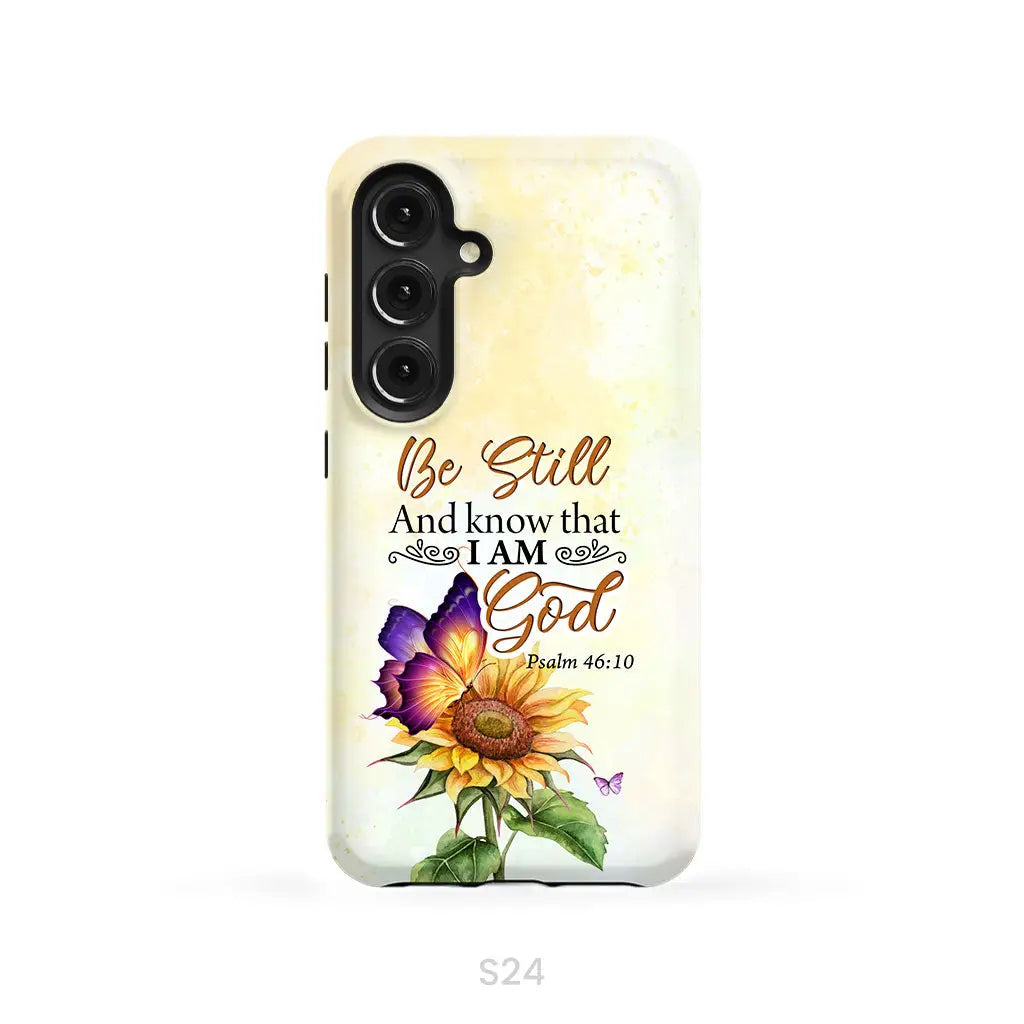 Bible Verse phone cases: Be still and know that I am God butterfly sunflower phone case Samsung Galaxy S24 / Tough Case