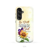 Bible Verse phone cases: Be still and know that I am God butterfly sunflower phone case Samsung Galaxy S24 / Tough Case