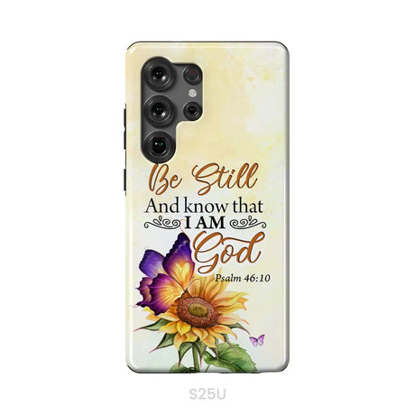 Bible Verse phone cases: Be still and know that I am God butterfly sunflower phone case Samsung Galaxy S25 Ultra