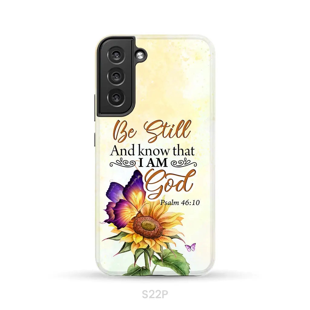 Bible Verse phone cases: Be still and know that I am God butterfly sunflower phone case Samsung Galaxy S22 Plus / Tough