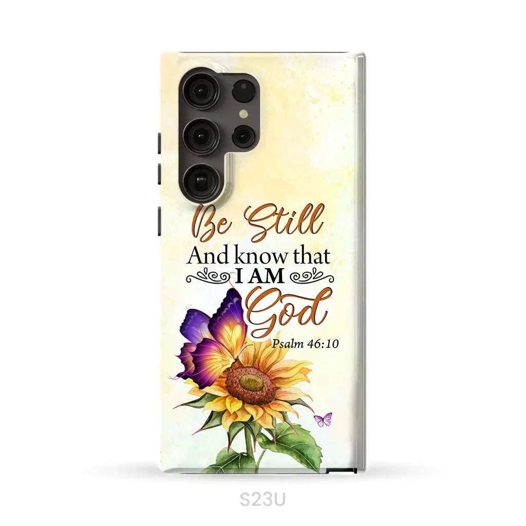 Bible Verse phone cases: Be still and know that I am God butterfly sunflower phone case Samsung Galaxy S23 Ultra
