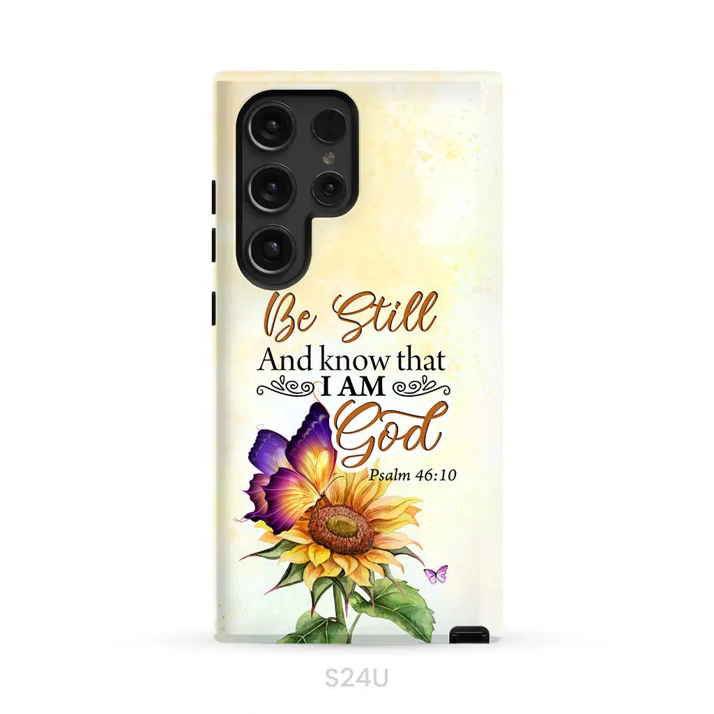 Bible Verse phone cases: Be still and know that I am God butterfly sunflower phone case Samsung Galaxy S24 Ultra