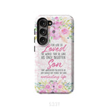 Bible verse phone cases: For God so loved the world John 3:16 Floral case Samsung Galaxy S23 (Not FE) / Tough