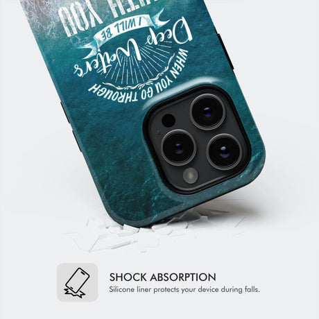 Bible verse phone cases: Isaiah 43:2 When you go through deep waters case