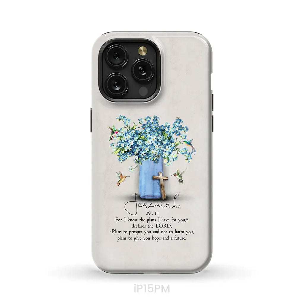 Bible Verse Phone Cases: Jeremiah 29:11 Niv Hummingbird Flowers Case iPhone 15 Pro Max / Tough