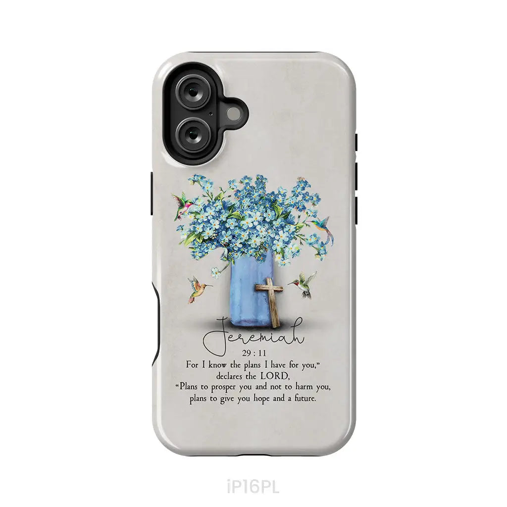 Bible Verse Phone Cases: Jeremiah 29:11 NIV Hummingbird Flowers Phone Case iPhone 16 Plus / Tough Case