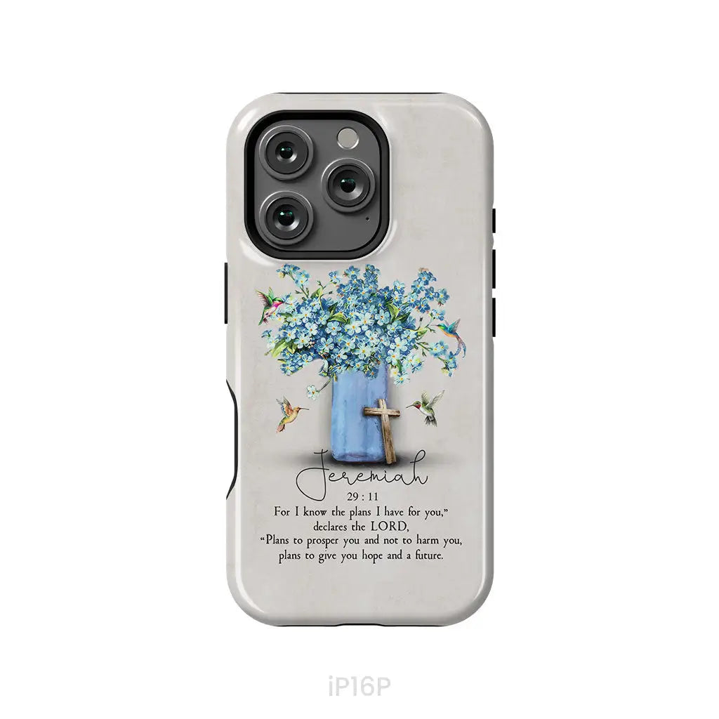 Bible Verse Phone Cases: Jeremiah 29:11 NIV Hummingbird Flowers Phone Case iPhone 16 Pro / Tough Case