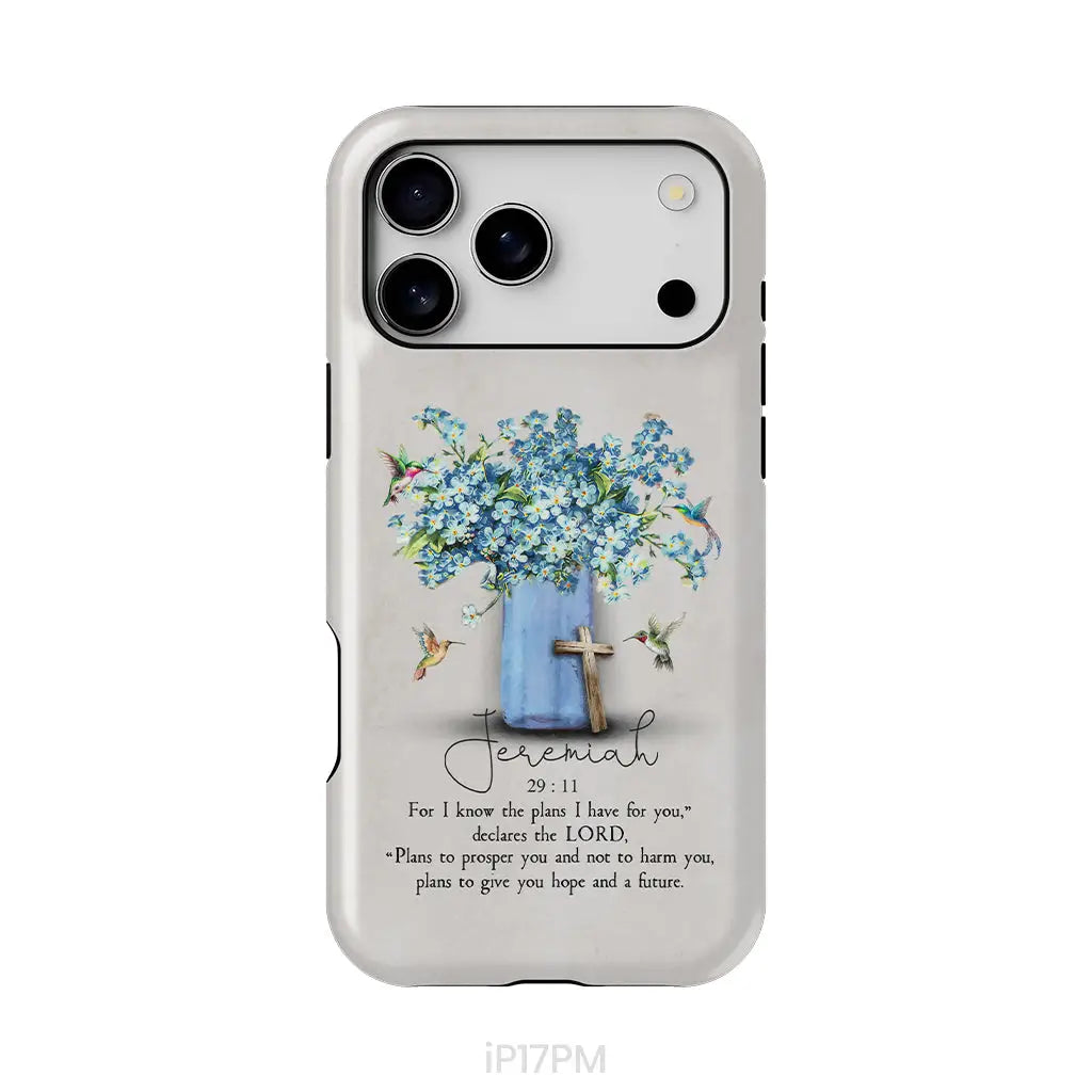 Bible Verse Phone Cases: Jeremiah 29:11 NIV Hummingbird Flowers Phone Case iPhone 17 Pro Max / Tough Case