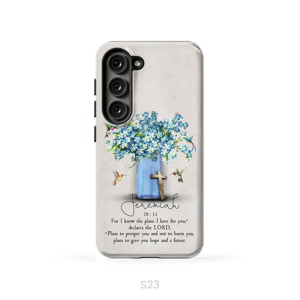 Bible Verse Phone Cases: Jeremiah 29:11 Niv Hummingbird Flowers Case Samsung Galaxy S23 (Not for FE) / Tough