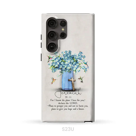 Bible Verse Phone Cases: Jeremiah 29:11 Niv Hummingbird Flowers Case Samsung Galaxy S23 Ultra / Tough