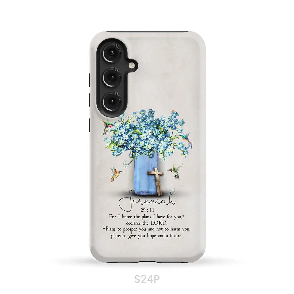 Bible Verse Phone Cases: Jeremiah 29:11 Niv Hummingbird Flowers Case Samsung Galaxy S24 Plus / Tough